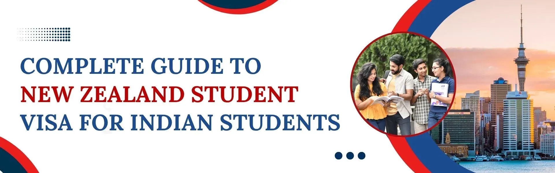 Complete Guide to New Zealand Student Visa for Indian Students 